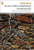 NEU I ALTRES COMPLEMENTS CIRCUMSTANCIALS, de BELLO, XUAN | portada del libro