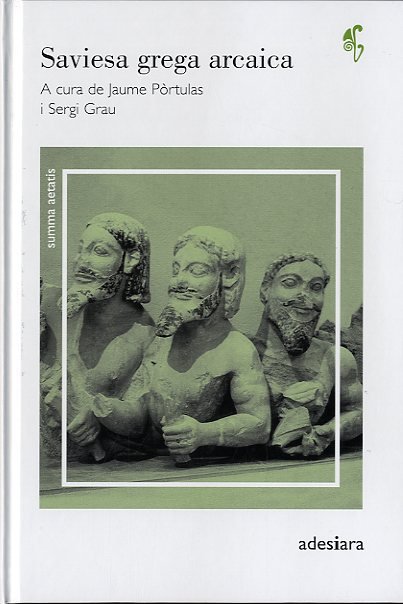 SAVIESA GREGA ARCAICA, de PORTULAS, JAUME | portada del libro