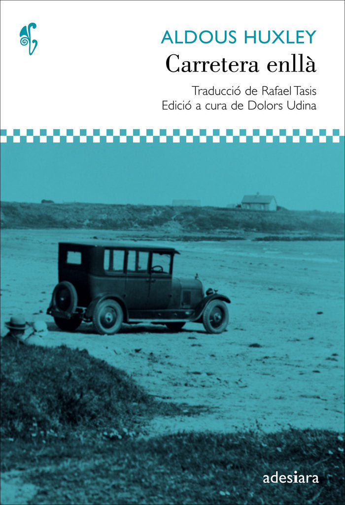 Carretera enllà, de Huxley, Aldous | portada del libro