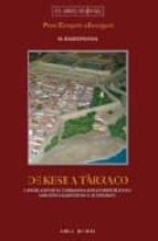 De Kese a Tàrraco, de MARIA ISABEL PANOSA | portada del libro