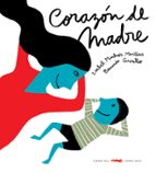 CORAZÓN DE MADRE, de Varios autores | portada del libro