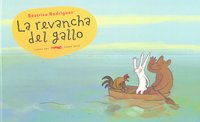 La revancha del gallo, de Rodriguez, Béatrice | portada del libro