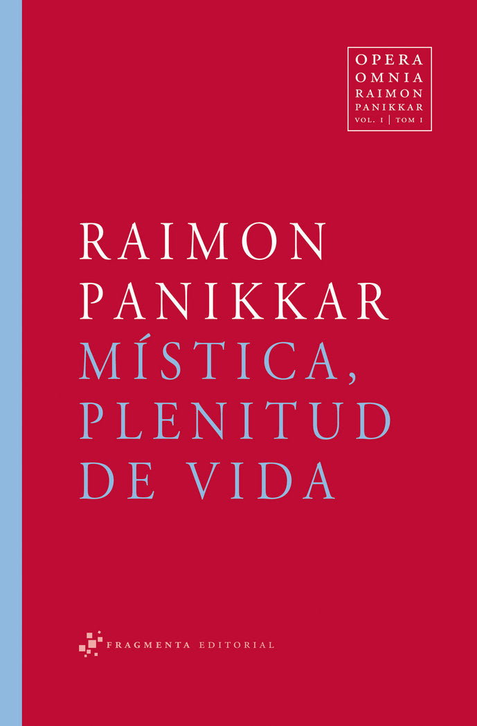 Mística, plenitud de Vida, de Panikkar Alemany, Raimon | portada del libro