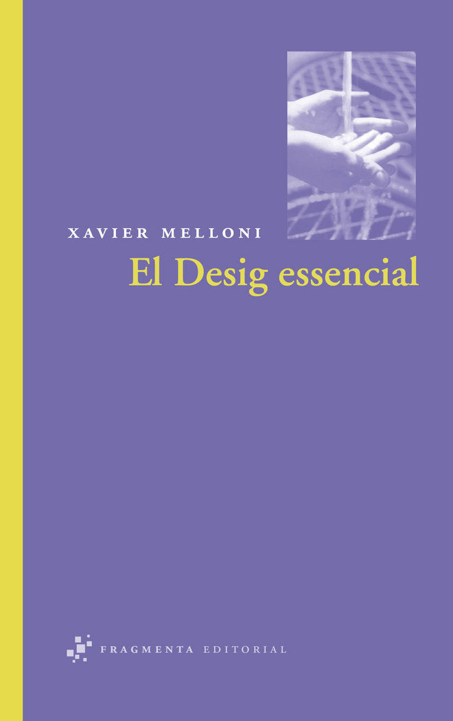 El Desig essencial, de Melloni Ribas, Xavier | portada del libro