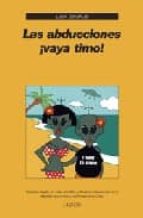 Las abducciones ¡vaya timo!, de LUIS R. GONZALEZ | portada del libro