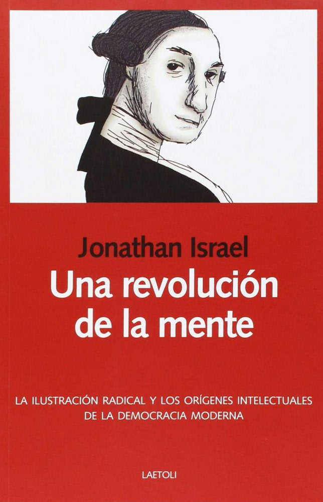 Una revolución de la mente, de Israel, Jonathan | portada del libro
