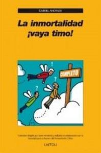 Inmortalidad, La, de ANDRADE CAMPO-REDONDO, GABRIEL | portada del libro