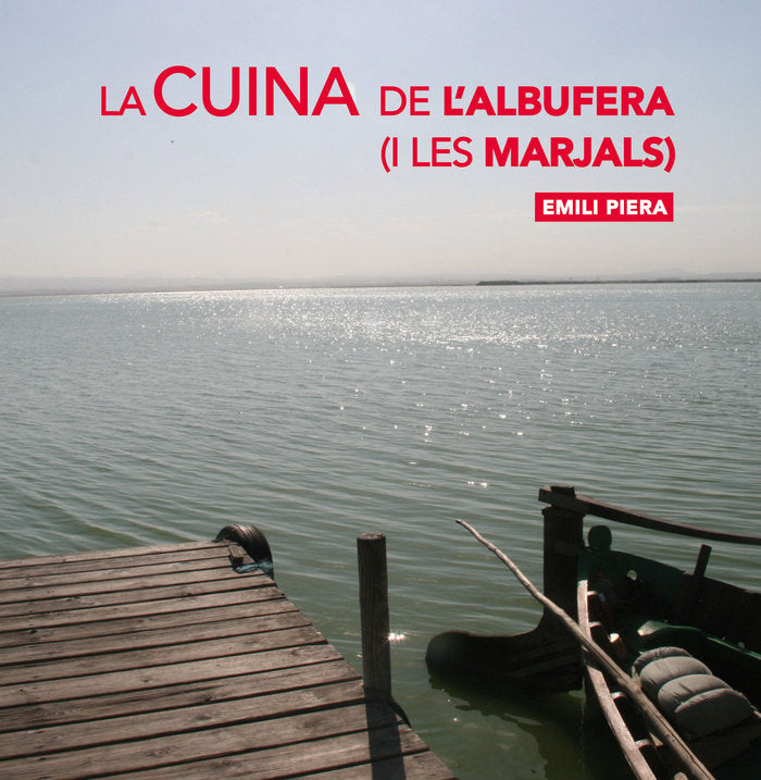 La cuina de l'Albufera i les marjals, de PIERA, EMILI | portada del libro