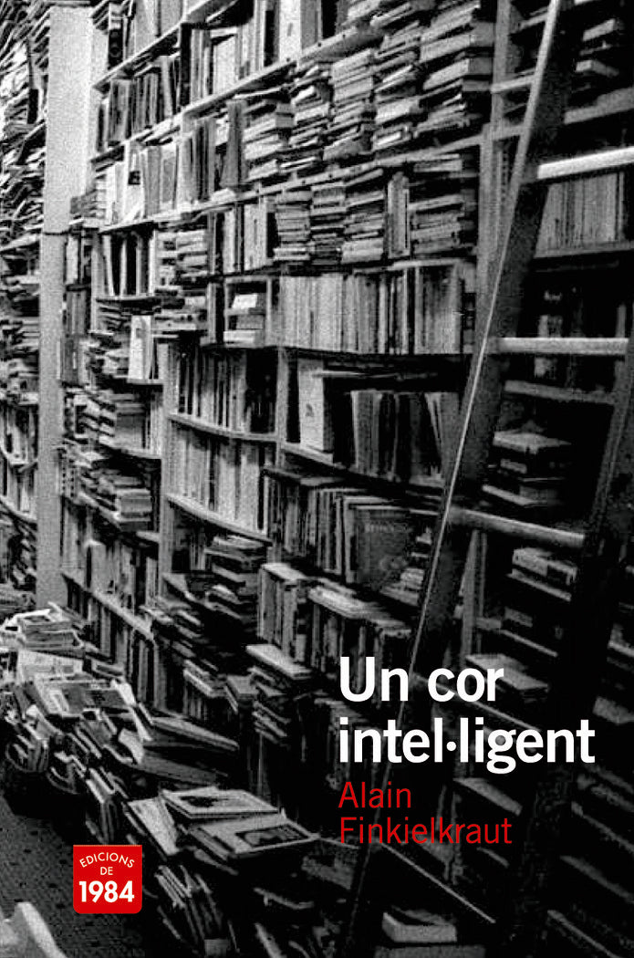 Un cor intel·ligent, de Finkielkraut, Alain | portada del libro