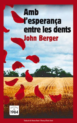 Amb l'esperança entre les dents, de Berger, John | portada del libro