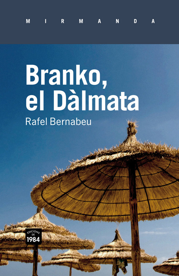 Branko, el Dàlmata, de Bernabeu Rupérez, Rafel | portada del libro