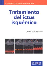 Tratamiento del ictus isquémico, de Montaner Villalonga | portada del libro