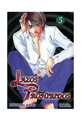 LAZOS PROHIBIDOS 05 (COMIC), de AOKI KOTOMI | portada del libro