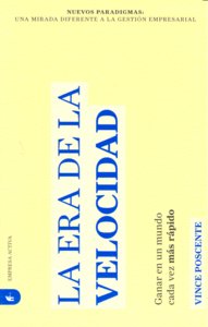La era de la velocidad, de POSCENTE, VINCE | portada del libro