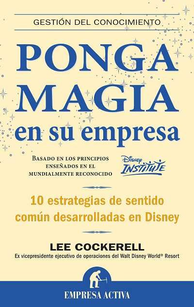 Ponga magia en su empresa, de Cockerell | portada del libro