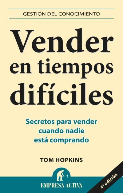 Vender en tiempos difíciles, de Hopkins, Tom | portada del libro