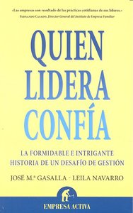 QUIEN LIDERA CONFIA, de NAVARRO,LEILA | portada del libro