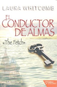 El conductor de almas "The Fetch", de Laura Whitcomb | portada del libro