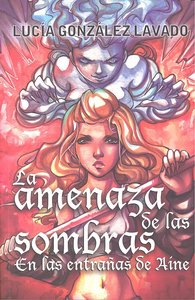 La amenaza de las sombras, de Lucía González Lavado | portada del libro