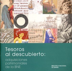 Tesoros al descubierto. Adquisiciones patrimoniales de la BNE | portada del libro