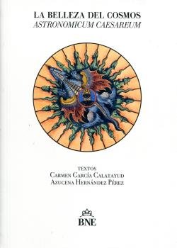 LA BELLEZA DEL COSMOS: ASTRONOMICUM CAESAREUM, de VVAA | portada del libro