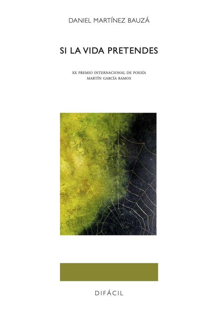 SI LA VIDA PRETENDES, de , Martínez Bauzá, Daniel | portada del libro