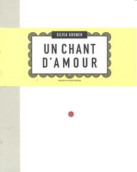 Un Chant d'Amour, de Gruner, Silvia | portada del libro