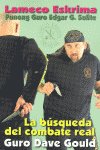 LAMECO ESKRIMA PUNONG GURO EDGAR G. SULITE : EN BUSCA DE LA VERDAD DEL COMBATE, de DAVE GOULD | portada del libro