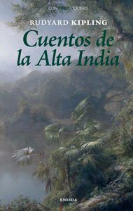 Cuentos de la Alta India, de Kipling, Rudyard | portada del libro