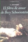 El filtro de amor de Ikey Schoenstein, de O, Henry | portada del libro