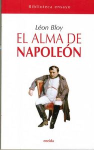 EL Alma de Napoleón, de Bloy, Léon | portada del libro