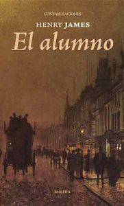 El alumno, de James, Henry | portada del libro