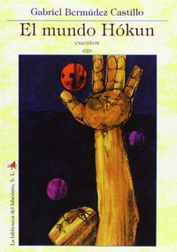 El mundo Hókun, de BERMUDEZ CASTILLO | portada del libro
