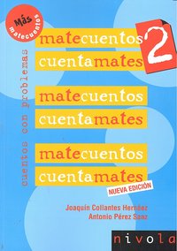 MATECUENTOS 2 Cuentamates. Cuentos con problemas, de Collantes Hernáez | portada del libro