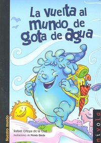 La vuelta al mundo de Gota de Agua, de Ortega de la Cruz | portada del libro