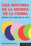 Una historia de la medida de la Tierra. Desde los griegos al GPS, de Baselga Moreno | portada del libro