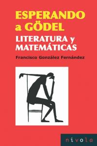 Esperando a Gödel, de González Fernández, Francisco | portada del libro