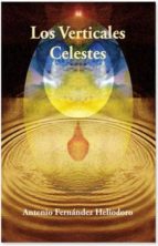 VERTICALES CELESTES, LOS, de ANTONIO FERNANDEZ HELIODORO | portada del libro