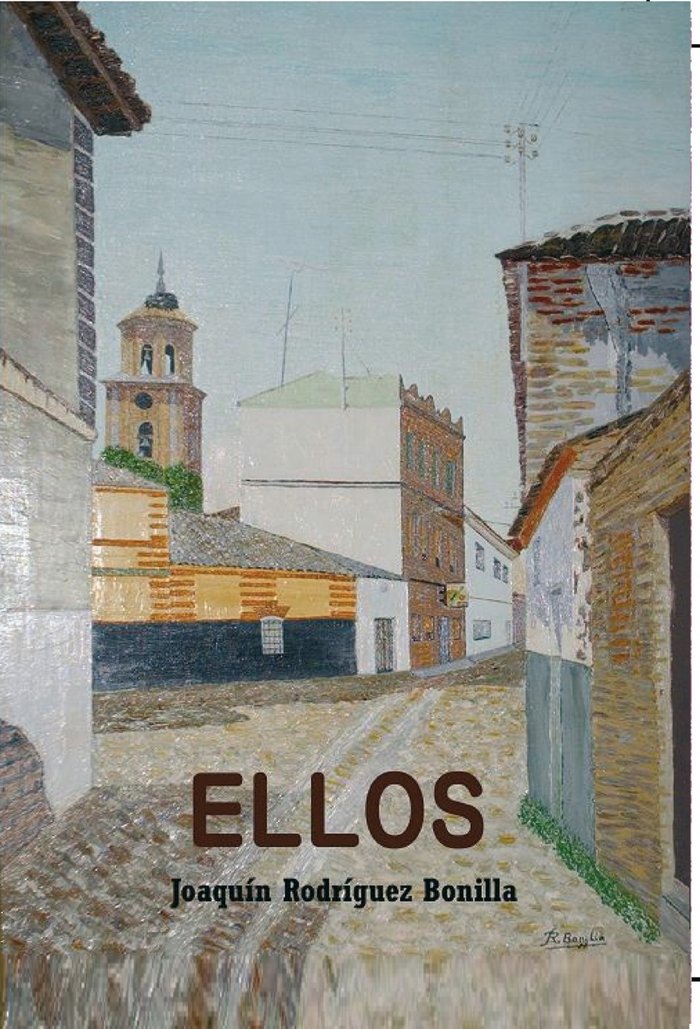 Ellos, de JOAQUIN RODRIGUEZ BONILLA | portada del libro