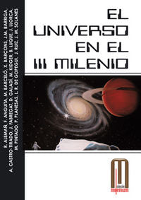 El Universo en el III milenio, de Ruiz Morales, Jorge ...y otros | portada del libro