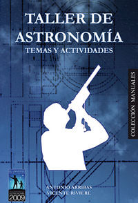 Taller de Astronomía, de Arribas de Costa, Antonio | portada del libro