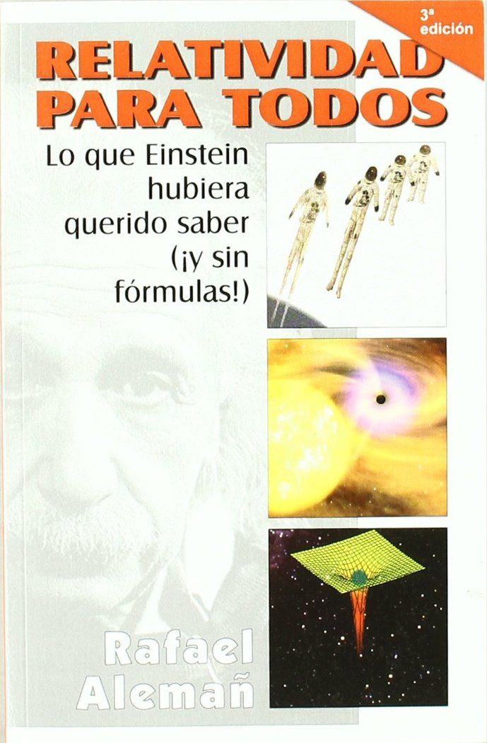 Relatividad para todos: lo que Einstein hubiera querido saber, de Alemañ Berenguer | portada del libro