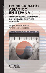 Empresariado asiático en España, de BELTRAN ANTOLIN,JOAQUIN | portada del libro