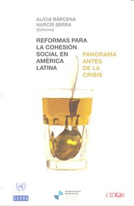 REFORMAS PARA LA COHESION SOCIAL EN AMERICA LATINA, de BARCENA | portada del libro