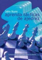 APRENDA TACTICAS DE AJEDREZ NE, de John Nunn | portada del libro