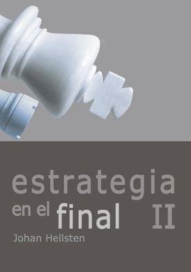 Estrategia en el final II, de Johan Hellsten | portada del libro
