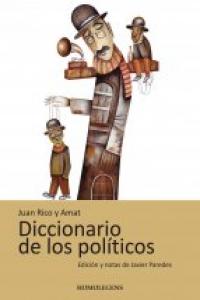 DICCIONARIO DE LOS POLITICOS, de RICO Y AMAT | portada del libro