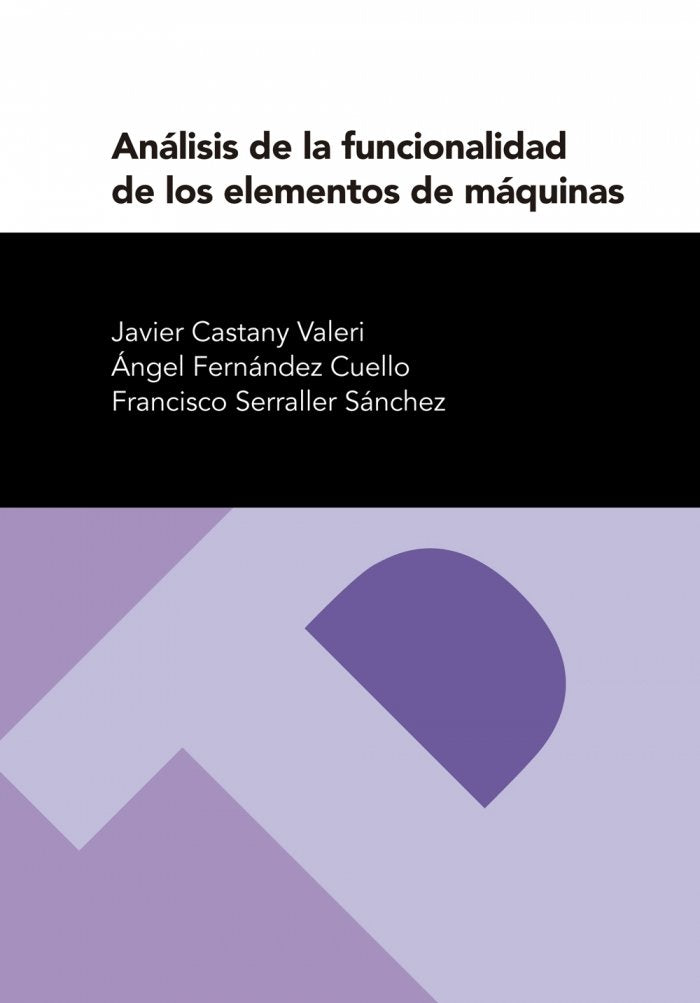 Análisis de la funcionalidad de los elementos de máquinas, de Castany Valeri | portada del libro