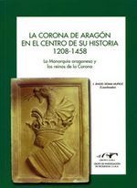 La Corona de Aragón en el centro de su historia, 1208-1458 | portada del libro