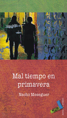 Mal tiempo en primavera, de Meseguer Enguix, Nacho | portada del libro